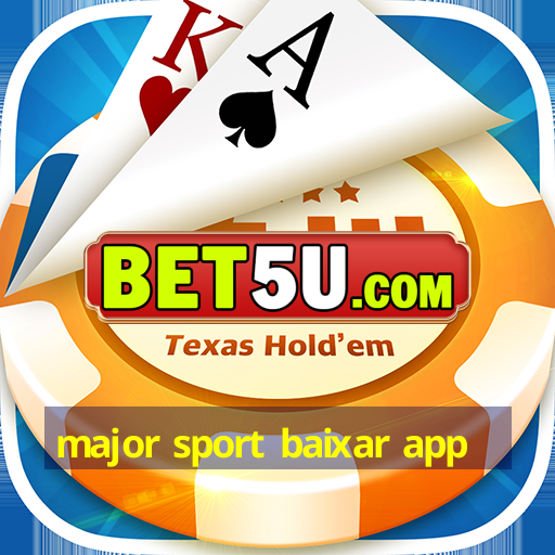 major sport baixar app